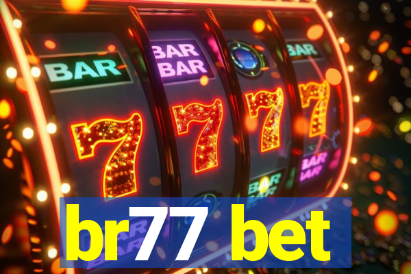 br77 bet